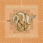 Richard Thompson: Serpent's Tears
