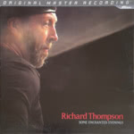 Richard Thompson: Some Enchanted Evenings (Mobile Fidelity MFSL 1-45005)