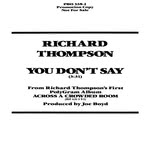 Richard Thompson: You Don’t Say (Polydor PRo 338-1)