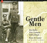 Roy Bailey, Vera Coomans, Robb Johnson, Koen De Cauter & The Golden Serenaders: Gentle Men (Irregular IRR030)