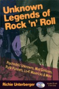 Richie Unterberger: Unknown Legends of Rock'n'Roll