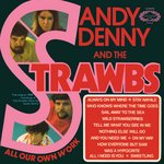 Sandy Denny and The Strawbs: All Our Own Work (Hallmark SHM 813)