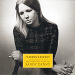 Sandy Denny: Listen Listen (Island IMCD 253)
