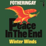 Fotheringay: Peace in the End (Island 6014 019, Germany)