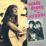 Sandy Denny And The Strawbs