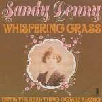 Sandy Denny: Whispering Grass