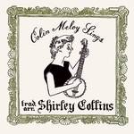 Colin Meloy Sings Trad. Arr. Shirley Collins