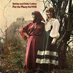 Shirley & Dolly Collins: For As Many As Will (Topic 12TS380)