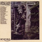 Shirley Collins and The Albion Country Band: No Roses (Castle CMRCD951)