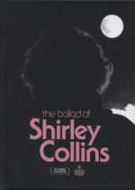 The Ballad of Shirley Collins (Earth EARTHCD029’ling FLED 3057)