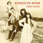 Steeleye Span: First Steps (Talking Elephant TECD036)