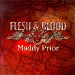 Maddy Prior: Flesh & Blood (Park PRK CD38)