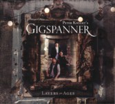 Peter Knight’s Gigspanner: Layers of Ages (Gigspanner GSCD003)