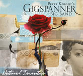 Peter Knight’s Gigspanner Big Band: Natural Invention (Gigspanner GSCD007)