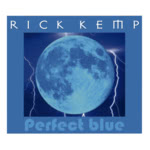 Rick Kemp: Perfect Blue (Fellside FECD283)