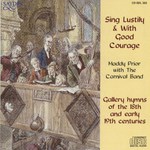 Maddy Prior with The Carnival Band: Sing Lustily & With Good Courage (Saydisc CD-SDL-383