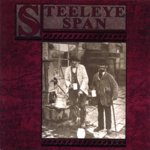 Steeleye Span: Ten Man Mop (Castle CMQDD 1252)