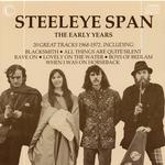 Steeleye Span: The Early Years (Connoisseur VSOP CD 132)