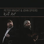 Peter Knight & John Spiers: Well Met (Knight & Spiers KSCD001)