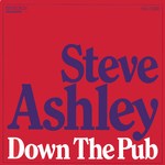 Steve Ashley: Down the Pub (Papagayo 1C006-53921)