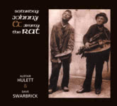 Alistair Hulett & Dave Swarbrick: Saturday Johnny & Jimmy the Rat (Red Rattler RATCD003)