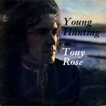 Tony Rose: Young Hunting (Trailer LER 2013)