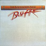 The Bushwackers Band: Bushfire (Image ILP 806)