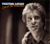Trevor Lucas: Live at the Troubadour (Talking Elephant TECD157)