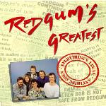 Redgum’s Greatest (EPIC ELPS 4512)