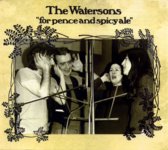 The Watersons: For Pence and Spicy Ale (Topic TSCD574, sleeve notes cover)