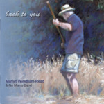 Martyn Wyndham-Read & No Man’s Band: Back to You (Wynding Road WR009)